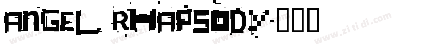 Angel rhapsody字体转换